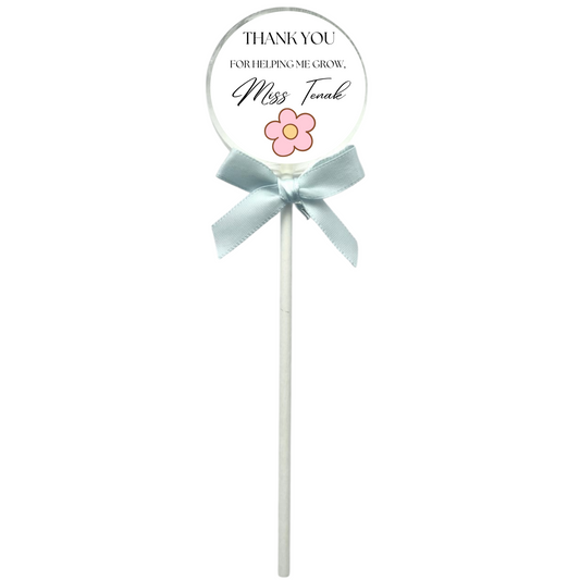 Helping me grow Teacher Lollipop