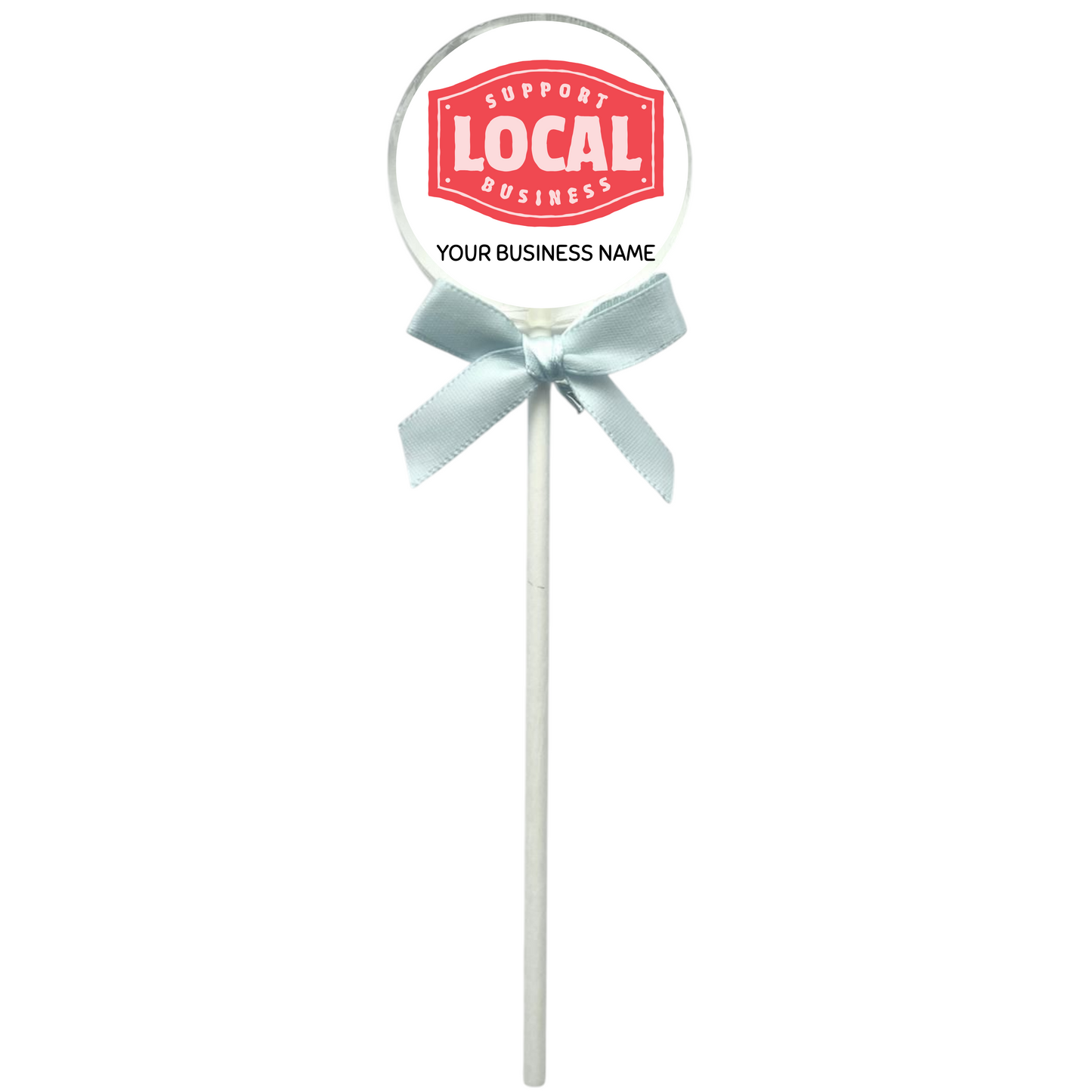 Support Local Business Lollipop